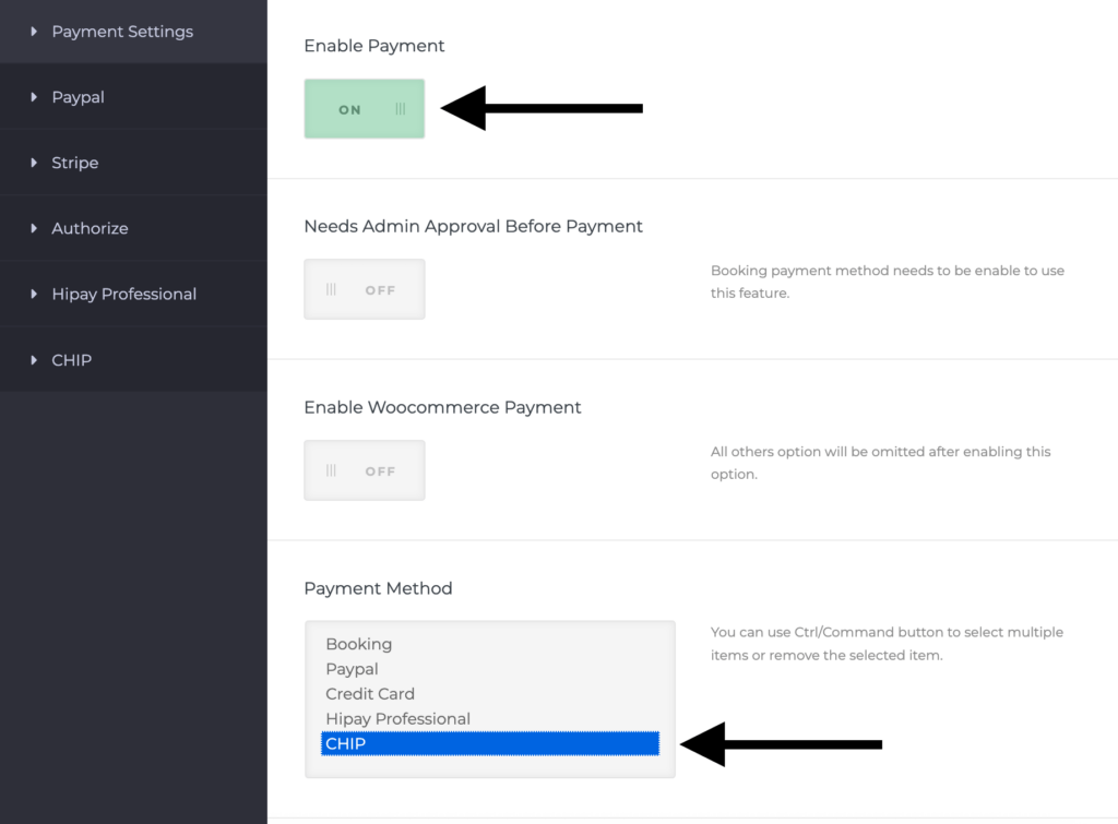 Toggle Enable Payment to ON and select CHIP under Payment Method.